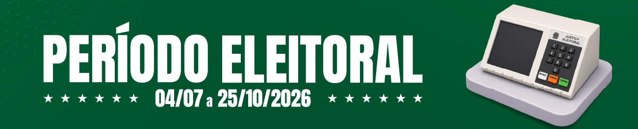 Período Eleitoral 2026