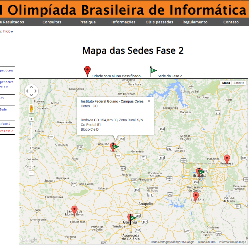 Na página da OBI, Ceres aparece como uma das poucas cidades sede do centro goiano imagem sem descrição.