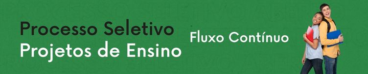 Projetos de Ensino - Fluxo Contínuo