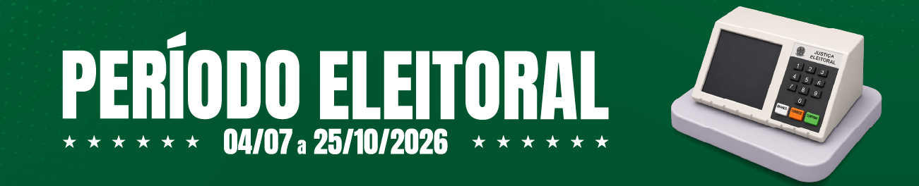 Período Eleitoral 2026